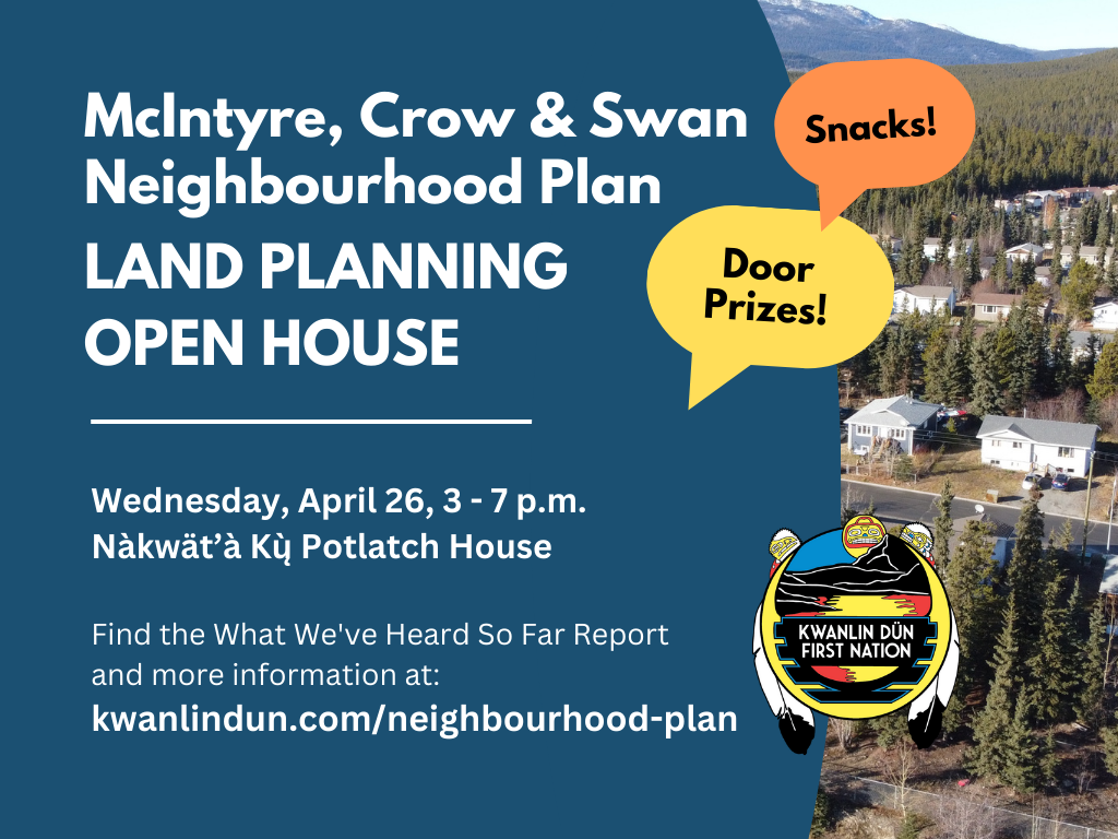 open-house-mcintyre-crow-and-swan-neighbourhood-plan-kwanlin-d-n-first-nation