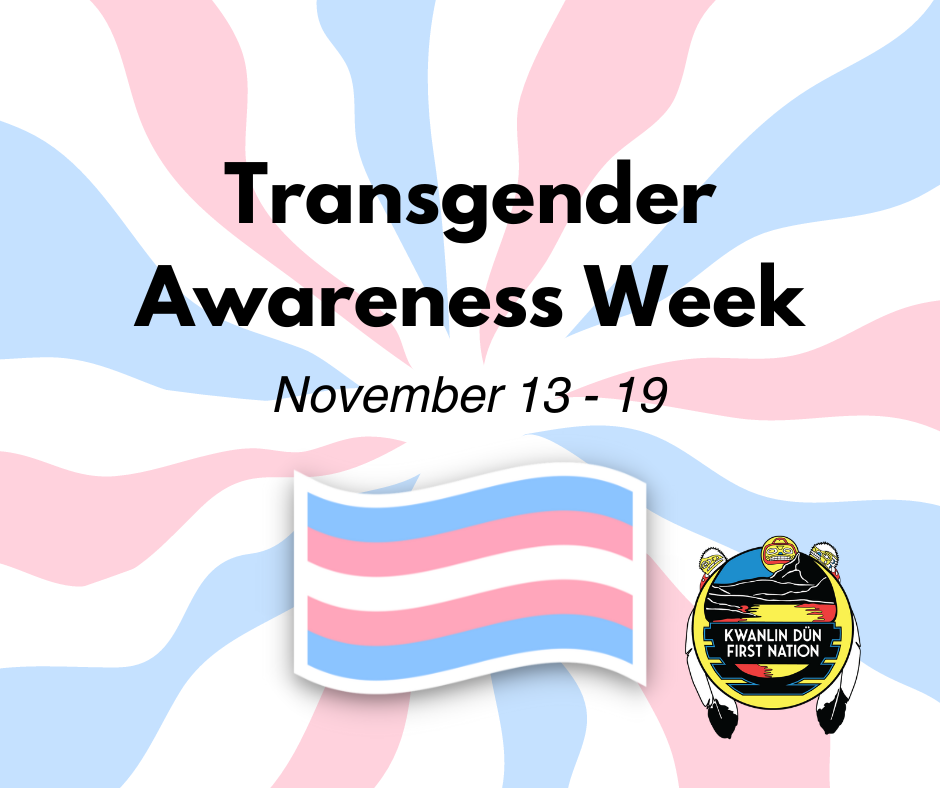 Transgender Awareness Week Kwanlin Dün First Nation 